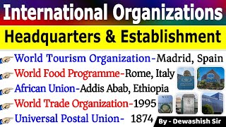 International Organisations & Headquarters | अंतर्राष्ट्रीय संगठन | Current Affairs 2023