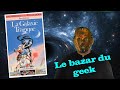 Le bazar du geek  la galaxie tragique