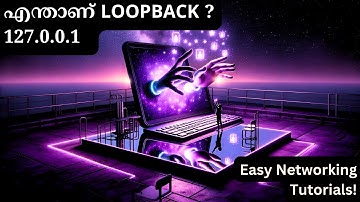 What is Loopback IP Address or 127.0.0.1? Explained in Malayalam | Simple Networking Tutorial
