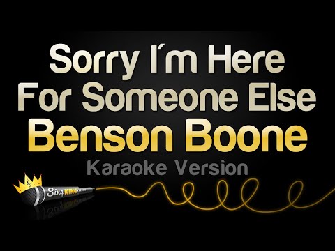 Benson Boone Sorry I M Here For Someone Else Karaoke Version