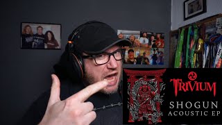 TRIVIUM - Shogun (Acoustic version from new EP) | Reaction