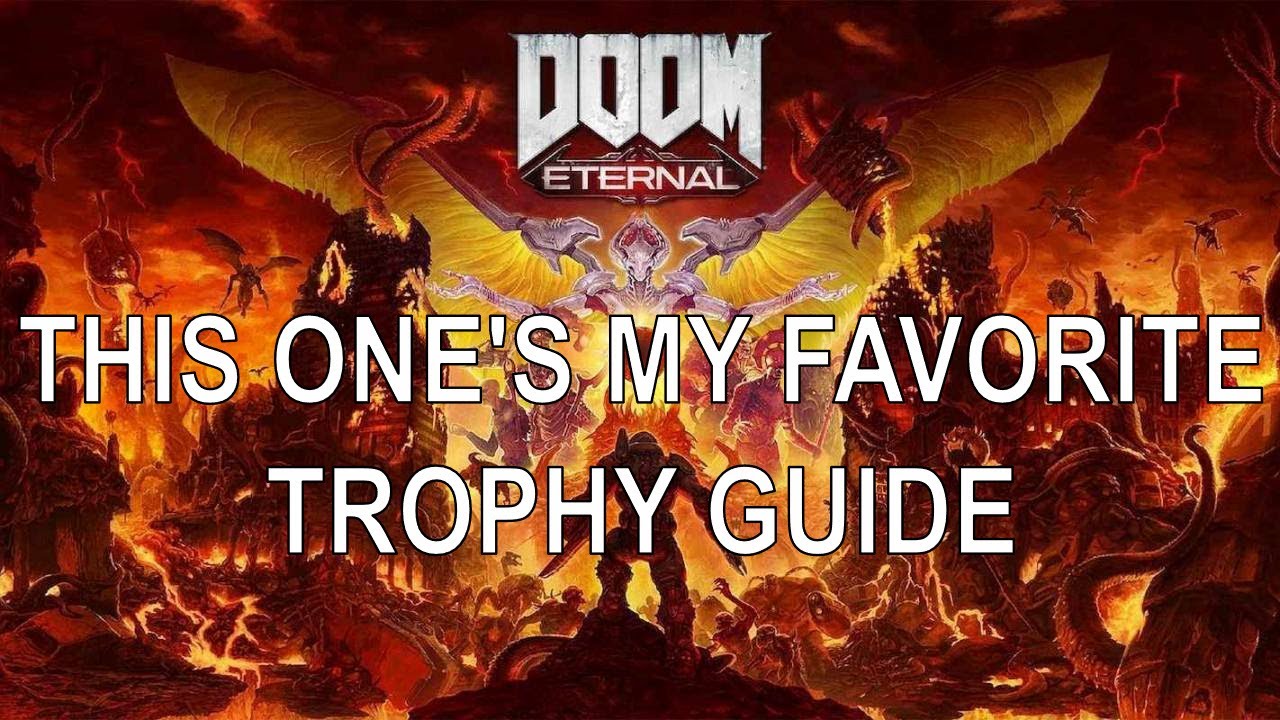 Doom Eternal Trophy Guide