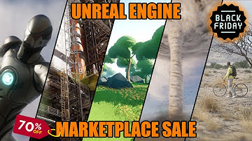 Unreal Engine Marketplace Black Friday Mega-Sale 2022 | Top 10 Assets & What To Buy | Up To 70% Off