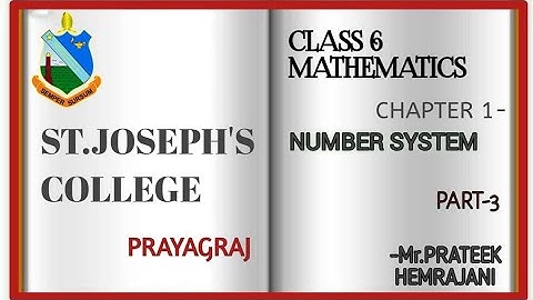 CLASS 6 MATHEMATICS BY Mr.PRATEEK HEMRAJANI || Chapter 1- Number System || PART 3