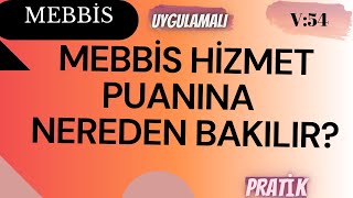 MEBBİS HİZMET PUANINA NEREDEN BAKILIR? GÜNCEL