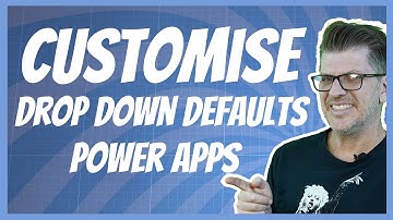 Set a Custom Default Value for the Drop Down lookup Control in Microsoft Power Apps