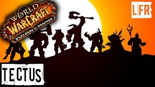 Tectus (LFR) - World of Warcraft