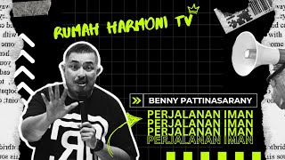 PERJALANAN IMAN - Benny Pattinasarany (21/10/2023)