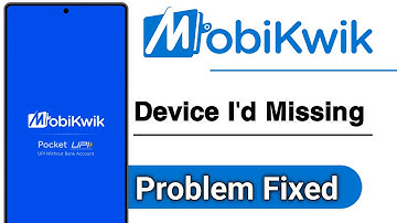 MobiKwik Device Id Missing Problem Solve