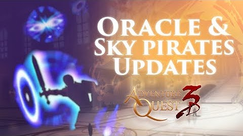 AQ3D Oracle Class Update + Sky Pirate Saga Coming Soon #aq3d #oracle #skypirate
