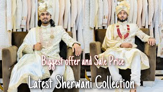 Designer Sherwani Collection in Chandni Chowk | Biggest offer and Sale Price | Sherwani Design