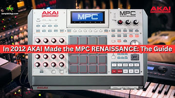 AKAI Created  in 2012  the AKAI MPC Renaissance Workflow Guide
