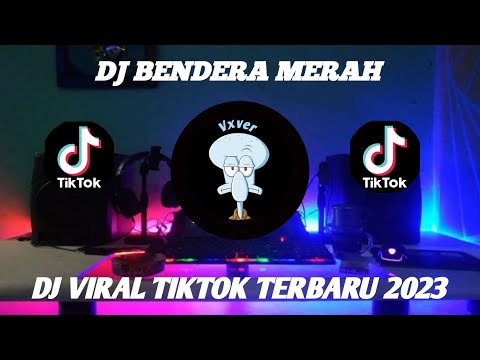 DJ BENDERA MERAH PUTIH TERUSLAH KAU BERKIBAR FULL BASS JERNIH SPESIAL KEMERDEKAAN INDONESIA 2023