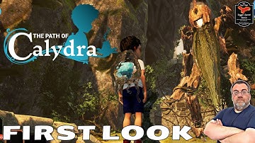 The Path of Calydra | First Look Series