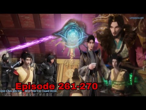 New donghua WU SHEN ZHU ZAI (#Martial Master)Episode 261-270