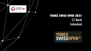 Yonex Swiss Open 2021 2 7 March 