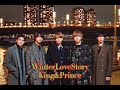 WinterLoveStory / King&amp;Prince