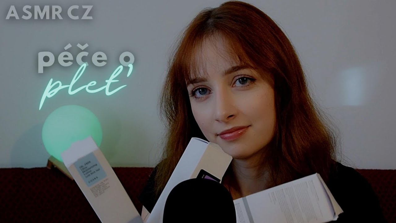 ASMR CZ | Péče o pleť (moje rutina, tipy a triky)