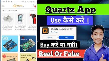 Quartz components app real or fake / Quartz components app online shopping safe or not / Quartz App