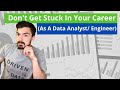 How To Get Unstuck In Your Career As A Data Analyst Or Engineer?