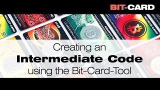 Creating an Intermediate Code using the Bit-Card-Tool