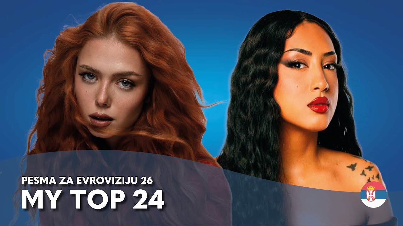 Pesma za Evroviziju 26 - My Top 24 (Serbia Eurovision)