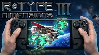 R-Type Dimensions III on Steam Deck: Is It Worth It