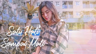 Satu Hati Sampai Mati - Thomas Arya (Cover) Dila Erista