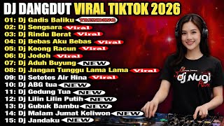 Dj Dangdut Viral Tiktok 2026  Dj Gadis Baliku X Sengsara X Rindu Berat Remix Slow  Bass Terbaru