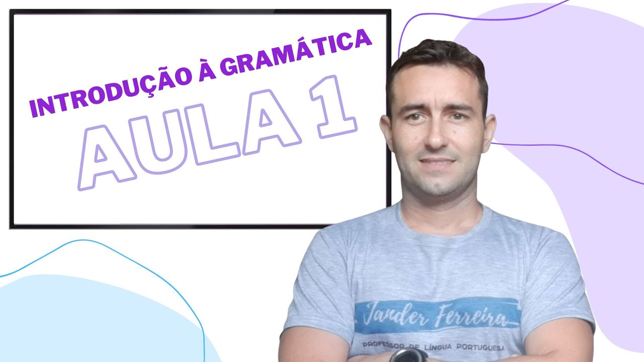 Curso Português do Zero | Aula 1 | Introdução à Gramática | Concurso Controladoria Geral da União