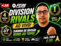 DIVISION RIVALS AO VIVO! SUBINDO RANK 😳🔥 | RUMO AO TOPO
