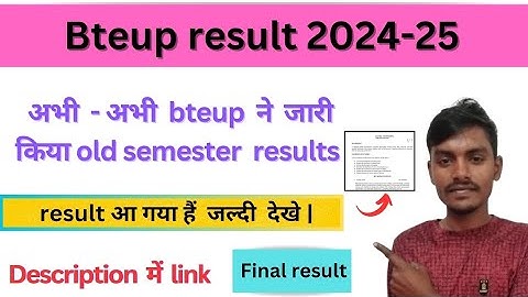 bteup old semester 2024-25 ll जल्दी जा कर देखे  अपना result ll Description me link है?