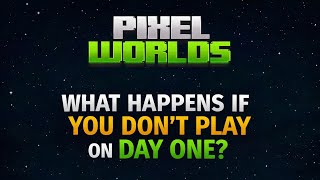 What Happens If You DON’T Play Pixel Worlds on Day One? #pixelworlds  screenshot 4