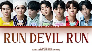 [Indo Trans] ‘Run Devil Run' - P NATION Team (Color Coded Lyric)