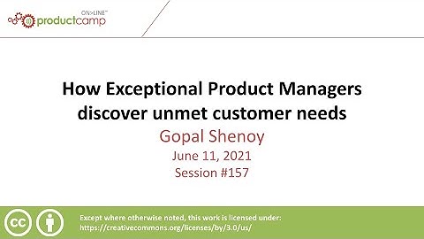 How Exceptional Product Managers discover unmet customer needs