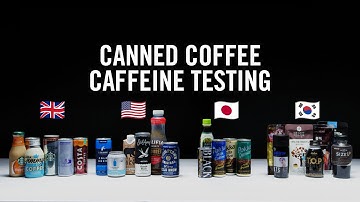 Caffeine Testing Canned Coffee