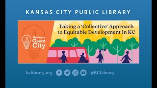 Taking a ‘Collective’ Approach to Equitable Development in KC