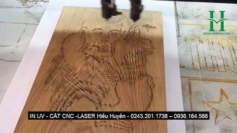 GIA CÔNG KHẮC LASER TRÊN GỖ | CNC WOOD LASER CUTTING | IN UV HIỂU HUYỀN