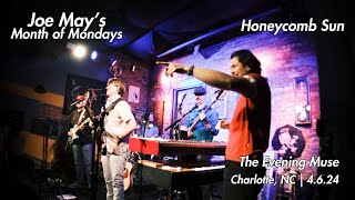 Honeycomb Sun - Joe May's Month of Mondays - Charlotte, NC - 4/6/24