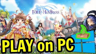 🎮 How to PLAY [ Idle Huntress：Adventure ] on PC ▶ DOWNLOAD and INSTALL Usitility2 screenshot 5