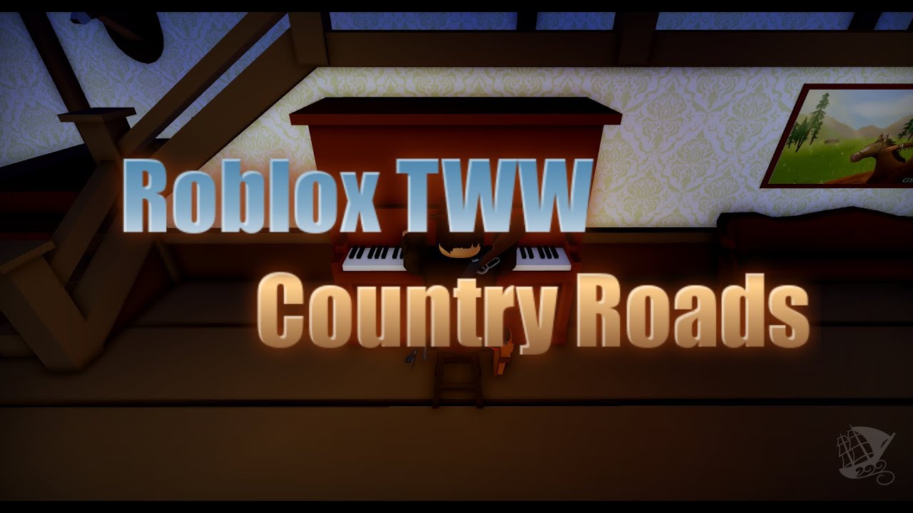 Roblox TWW Country Roads MIDI YouTube