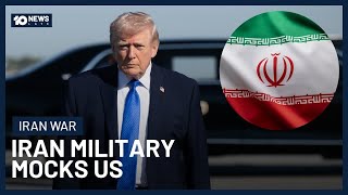 ‘Negotiating With Yourself?’: Iran Military Mocks US | 10 News