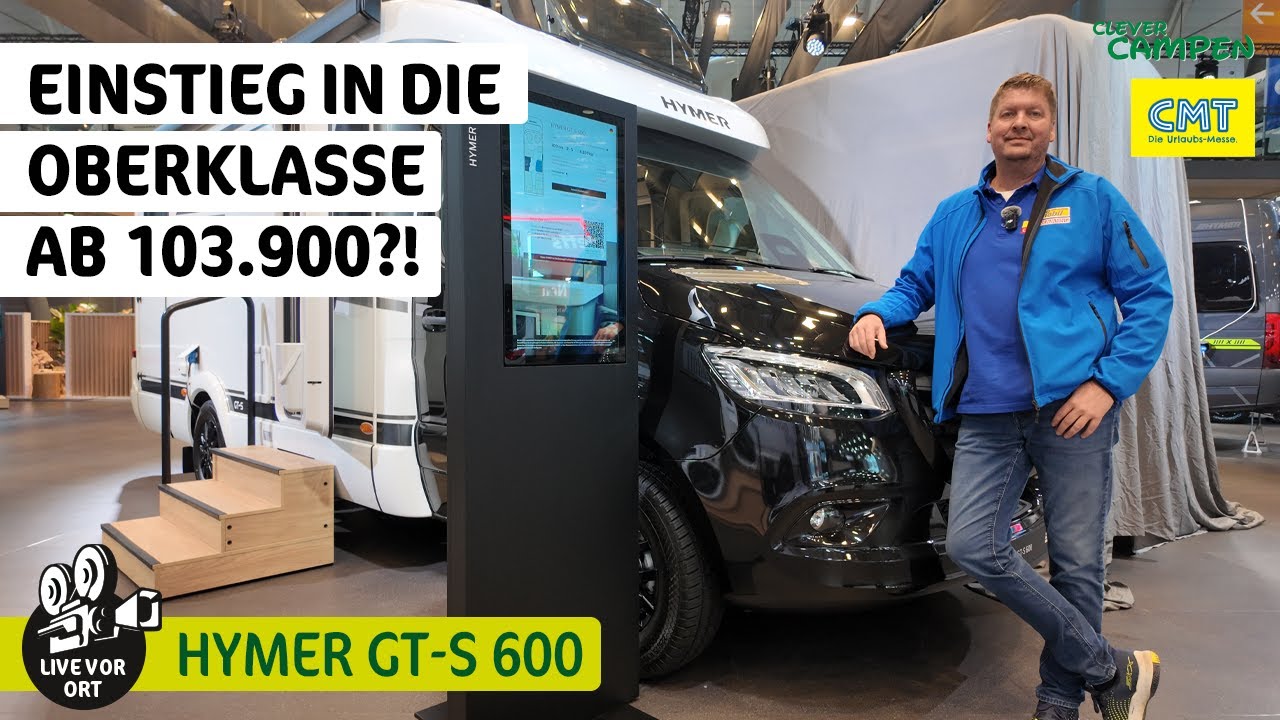 Hymer GT-S 600: Neue Baureihe ab 103.900 Euro erklärt | CMT 2026
