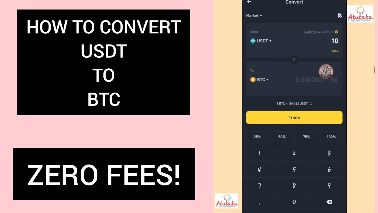 How To Convert USDT To BTC | Atutaka Solutions - YouTube