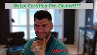 Rolex Certified Pre-Owned - There's A Better Way!!!