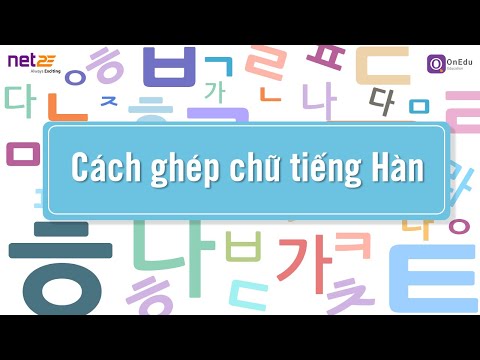 Video (10) Cách ghép chữ tiếng Hàn : 한글 이중모음으로 글자 만들기 - youtube
