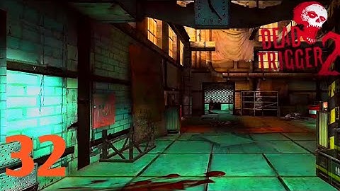 DEAD TRIGGER 2 walkthrough android part 32