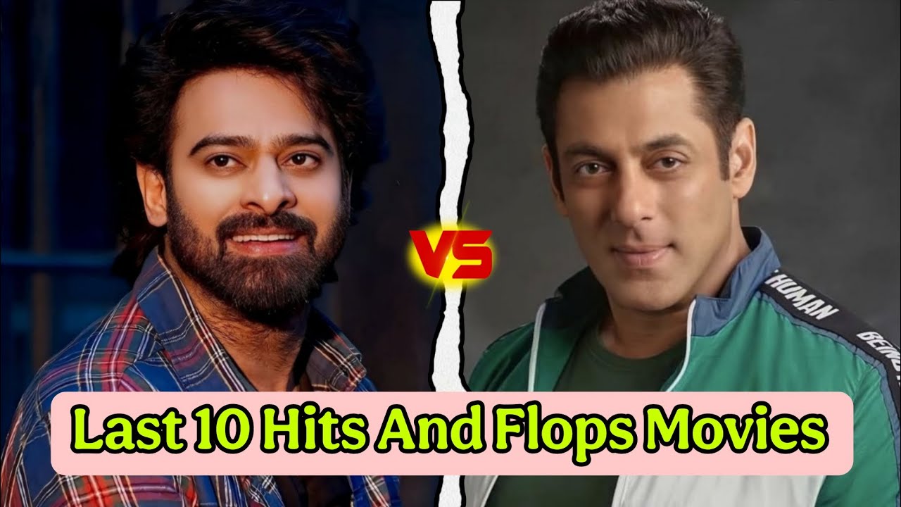 Prabhas 🆚 Salman Khan Last 10 Hits And Flops Movies Comparison Video 🤯