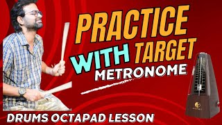 Konsa Sticking Kitne Tempo me Practice Karna Chaiye  | RLRL RRLL RRRRLLLL  Practice  With Metronome