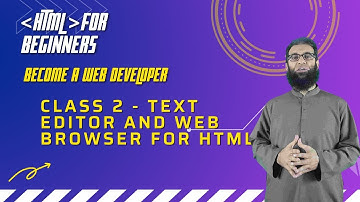 Class 2 - Preparing Environment with Text Editor and Internet Web Browser for Practical
